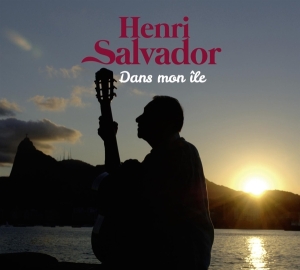 Salvador Henri - Dans Mon Ile i gruppen CD hos Bengans Skivbutik AB (3052042)