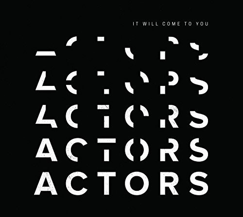 Actors - It Will Come To You i gruppen CD / Toppselgere hos Bengans Skivbutik AB (3052642)