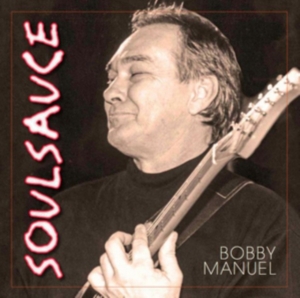 Manuel Bobby - Soul Sauce i gruppen CD hos Bengans Skivbutik AB (3052674)