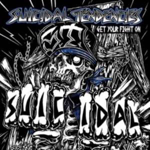 Suicidal Tendencies - Get Your Fight On! i gruppen VINYL hos Bengans Skivbutik AB (3071649)