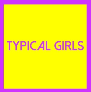 Various Artists - Typical Girls Volume Three i gruppen VINYL hos Bengans Skivbutik AB (3075099)