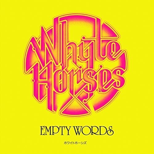 Whyte Horses - Empty Words i gruppen VINYL / Rock hos Bengans Skivbutik AB (3075127)