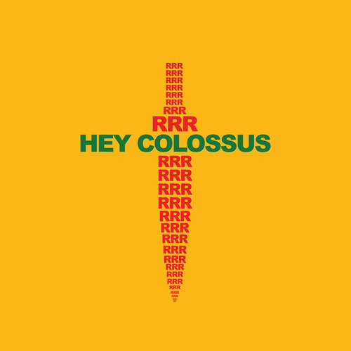 Hey Colossus - Rrr i gruppen VINYL / Dans/Techno hos Bengans Skivbutik AB (3082967)