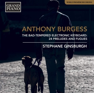Burgess Anthony - The Bad-Tempered Electronic Keyboar i gruppen CD hos Bengans Skivbutik AB (3084348)