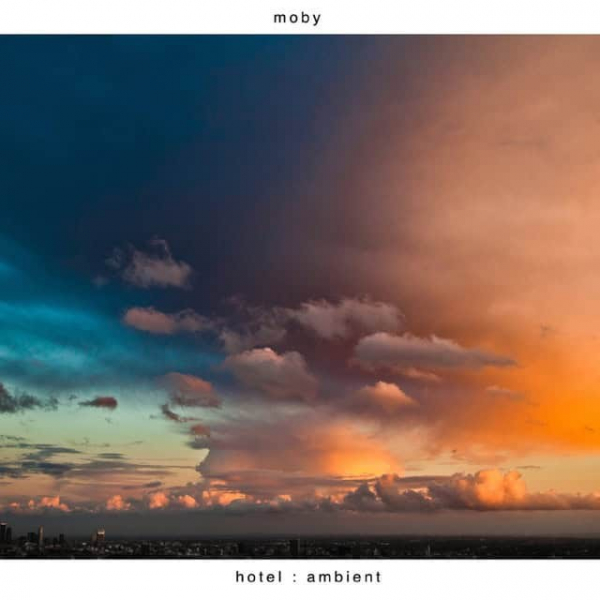 Moby - Hotel Ambient i gruppen VI TIPSER / Way Out West 2026 hos Bengans Skivbutik AB (3084449)