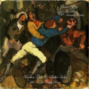 Ray James & The Black Hearted Rider - Broken Glass & Bullet Holes:Live In i gruppen CD hos Bengans Skivbutik AB (3085256)