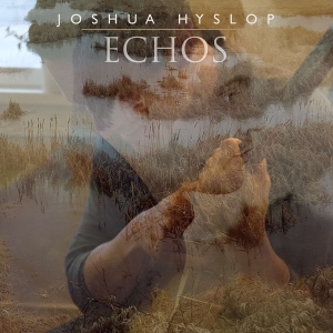 Joshua Hyslop - Echos i gruppen VINYL hos Bengans Skivbutik AB (3094289)