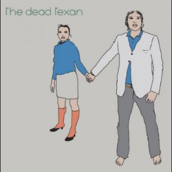 Dead Texan The - The Dead Texan i gruppen CD / Pop hos Bengans Skivbutik AB (3096953)