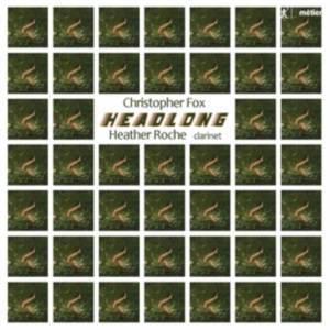 Fox Christopher - Headlong: Music For Clarinet i gruppen CD hos Bengans Skivbutik AB (3098839)