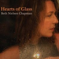Chapman Beth Nielsen - Hearts Of Glass i gruppen CD hos Bengans Skivbutik AB (3099116)