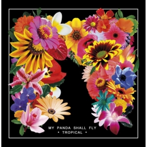 My Panda Shall Fly - Tropical i gruppen VINYL hos Bengans Skivbutik AB (3099510)