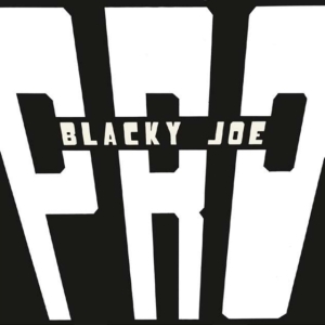 P.R.O. - Blacky Joe i gruppen VINYL hos Bengans Skivbutik AB (3099518)