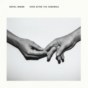 Royal Wood - Ever After The Farewell i gruppen VINYL hos Bengans Skivbutik AB (3110087)