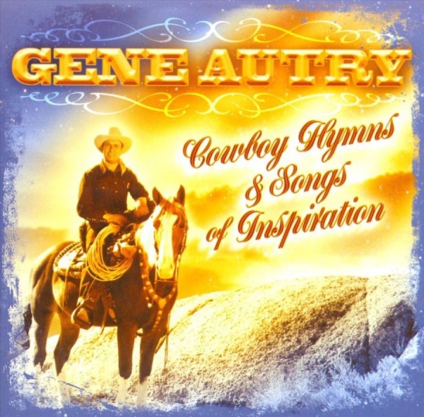 Autry Gene - Cowboy Hymns & Songs Of Inspiration i gruppen CD / Country hos Bengans Skivbutik AB (3110497)