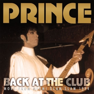 Prince - Back At The Club (Broadcast 1994) i gruppen CD hos Bengans Skivbutik AB (3110834)