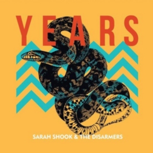 Shook Sarah & The Disarmers - Years i gruppen Minishops / Sarah Shook hos Bengans Skivbutik AB (3113707)