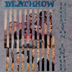 Deathrow - Deception Ignored i gruppen VINYL hos Bengans Skivbutik AB (3116453)