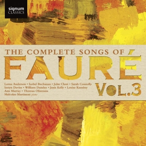 Fauré Gabriel - The Complete Songs, Vol. 3 i gruppen CD hos Bengans Skivbutik AB (3117654)