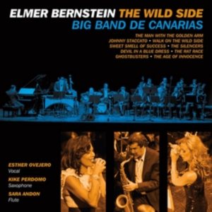 Big Band De Canarias - Elmer Bernstein The Wild Side i gruppen CD hos Bengans Skivbutik AB (3117909)