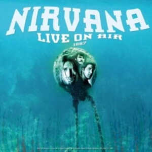 Nirvana - Live On Air 1987 (Vinyl Lp) i gruppen Minishops / Nirvana hos Bengans Skivbutik AB (3118275)
