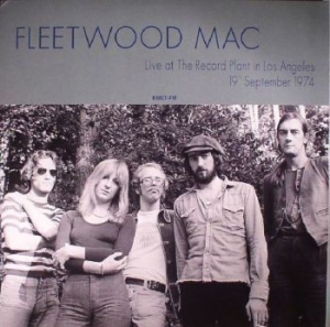 Fleetwood Mac - Live At The Record Plant In La 1974 i gruppen VINYL hos Bengans Skivbutik AB (3118830)