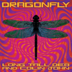 Long Tall Deb And Colin John - Dragonfly i gruppen CD hos Bengans Skivbutik AB (3122448)