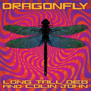 Long Tall Deb And Colin John - Dragonfly i gruppen CD hos Bengans Skivbutik AB (3122448)