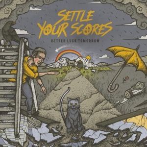 Settle Your Scores - Better Luck Tomorrow (Cd) i gruppen CD hos Bengans Skivbutik AB (3178610)