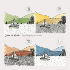 De Ridder Gitta - For Eberything A Season i gruppen CD hos Bengans Skivbutik AB (3186907)