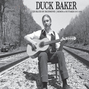 Baker Duck - Les Blues Du Richmond : Demos And O i gruppen VINYL hos Bengans Skivbutik AB (3187029)
