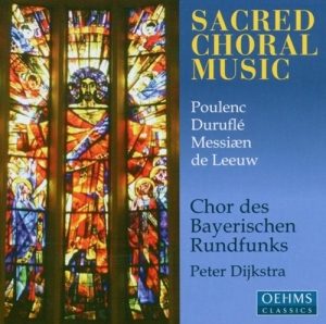 Poulenc/Durufle/Leeuw - Sacred Choral Music i gruppen CD hos Bengans Skivbutik AB (3187327)