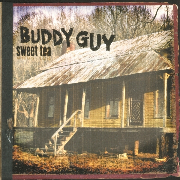 Buddy Guy - Sweet Tea i gruppen VINYL / Toppselgere hos Bengans Skivbutik AB (3197827)