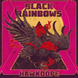 Black Rainbows - Hawkdope i gruppen CD hos Bengans Skivbutik AB (3199784)
