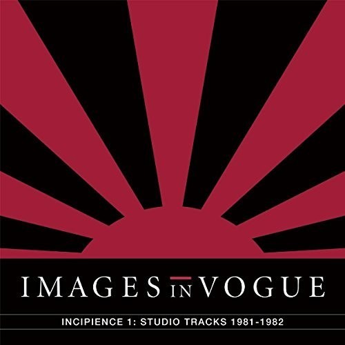 Images In Vogue - Incipience 1: Studio Tracks 1981-19 i gruppen VINYL / Rock hos Bengans Skivbutik AB (3205112)
