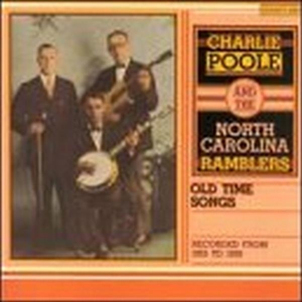Charlie Poole - Old-Time Songs i gruppen CD / Toppselgere hos Bengans Skivbutik AB (3205213)