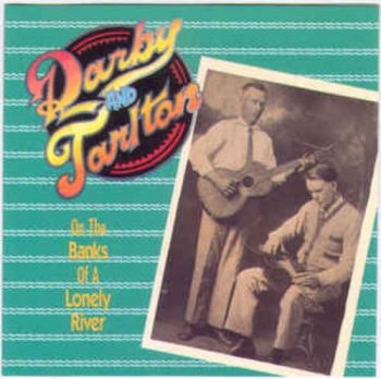 Darby & Tarlton - On The Banks Of A Lonely River i gruppen CD / Country hos Bengans Skivbutik AB (3205215)