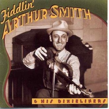 Smith Fiddlin' Arthur - And His Dixieliners i gruppen CD / Toppselgere hos Bengans Skivbutik AB (3205234)