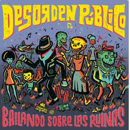 Desorden Publico - Bailando Sobre Las Ruinas i gruppen VINYL / Reggae hos Bengans Skivbutik AB (3205300)