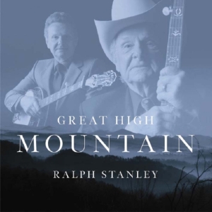 Stanley Ralph - Great High Mountain i gruppen CD hos Bengans Skivbutik AB (3205390)