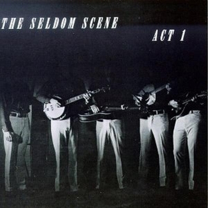 The Seldom Scene - Act 1 i gruppen CD hos Bengans Skivbutik AB (3205394)