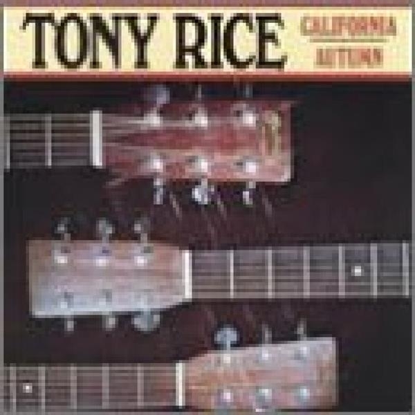 Tony Rice - California Autumn i gruppen CD / Toppselgere hos Bengans Skivbutik AB (3205398)
