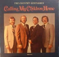 The Country Gentlemen - Calling My Children Home i gruppen CD hos Bengans Skivbutik AB (3205402)