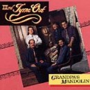 Iiird Tyme Out - Grandpa's Mandolin i gruppen CD hos Bengans Skivbutik AB (3205425)