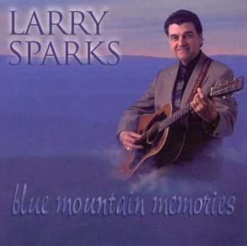 Sparks Larry - Blue Mountain Memories i gruppen CD / Jazz/Blues hos Bengans Skivbutik AB (3205431)
