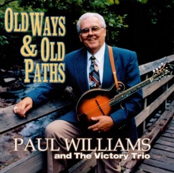 Williams Paul - Old Ways & Old Paths i gruppen CD / Toppselgere hos Bengans Skivbutik AB (3205444)