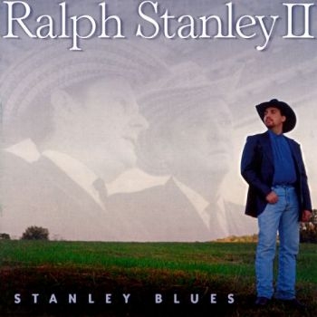 Stanley Ralph Ii - Stanley Blues i gruppen CD / Toppselgere hos Bengans Skivbutik AB (3205450)