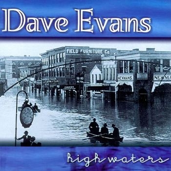 Evans Dave - High Waters i gruppen CD / Toppselgere hos Bengans Skivbutik AB (3205461)