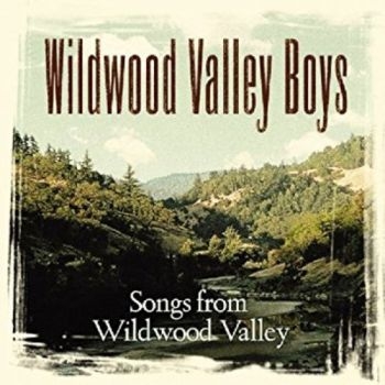 Wildwood Valley Boys - Songs From Wildwood Valle i gruppen CD / Country hos Bengans Skivbutik AB (3205472)