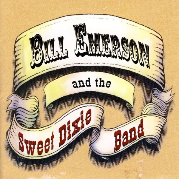 Emerson Bill And Sweet Dixie Band - Bill Emerson & The Sweet Dixie Band i gruppen CD / Jazz/Blues hos Bengans Skivbutik AB (3205490)