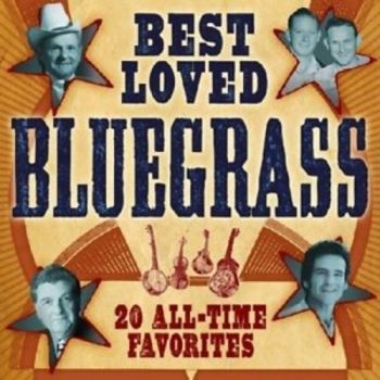 Various Artists - Best Loved Bluegrass i gruppen CD / Toppselgere hos Bengans Skivbutik AB (3205558)